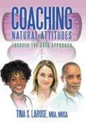 Coaching Natural Attitudes