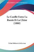 Le Conflit Entre La Russie Et La Chine (1880)