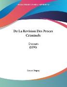 De La Revision Des Proces Criminels