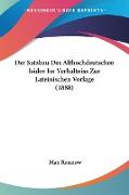 Der Satzbau Des Althochdeutschen Isidor Im Verhaltniss Zur Lateinischen Vorlage (1888)