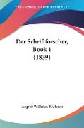 Der Schriftforscher, Book 1 (1839)