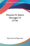 Discours Et Autres Ouvrages V1 (1756)