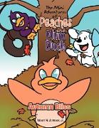 The Mini Adventures of Peaches and Plum Duck