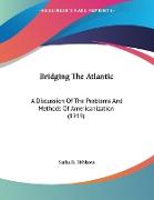 Bridging The Atlantic
