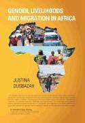 Gender, Livelihoods and Migration in Africa