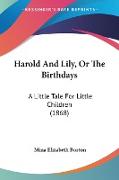 Harold And Lily, Or The Birthdays