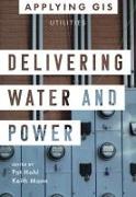 Delivering Water and Power