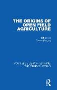 The Origins of Open Field Agriculture