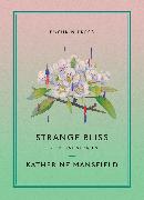 Strange Bliss: Essential Stories