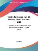 The Postal Record V27-28, January, 1914-December, 1915