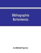 Bibliographia boltoniensis