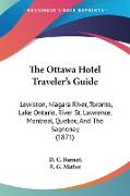 The Ottawa Hotel Traveler's Guide