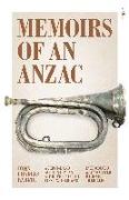 Memoirs of an Anzac: A First-Hand Account by an Aif Officer in the First World War