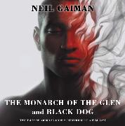 The Monarch of the Glen and Black Dog Vinyl Edition + MP3