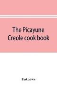 The Picayune Creole cook book