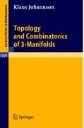 Topology and Combinatorics of 3-Manifolds