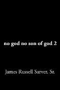 no god no son of god 2