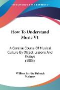 How To Understand Music V1