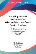 Encyklopadie Der Mathematischen Wissenschaften V2, Part 2, Book 1, Analysis