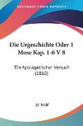 Die Urgeschichte Oder 1 Mose Kap. 1-6 V 8