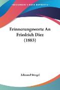 Erinnerungsworte An Friedrich Diez (1883)