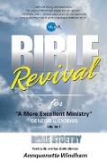 Bible Revival for ''a More Excellent Ministry''
