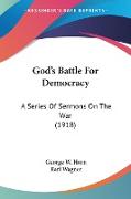 God's Battle For Democracy