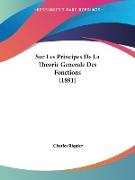 Sur Les Principes De La Theorie Generale Des Fonctions (1891)