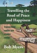 Travelling the Road of Peace and Happiness