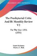 The Presbyterial Critic And Bi-Monthly Review V2