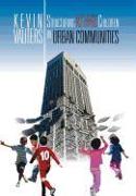 Structuring at-Risk Children in Urban Communities
