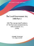 The Local Government Act, 1888 Part 2