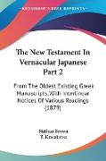 The New Testament In Vernacular Japanese Part 2