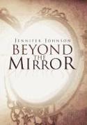 Beyond the Mirror