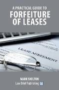 A Practical Guide to Forfeiture of Leases