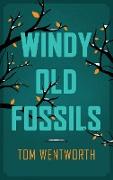 Windy Old Fossils