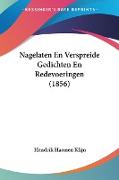 Nagelaten En Verspreide Gedichten En Redevoeringen (1856)