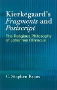 Kierkegaard's "Fragments" and "Postscripts