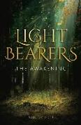 Light Bearers: The Awakening Volume 1