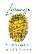 Lineage: A History in Faith
