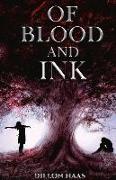 Of Blood and Ink