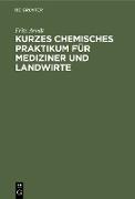 Kurzes chemisches Praktikum für Mediziner und Landwirte