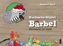 Kuckucks-Mädel Bärbel
