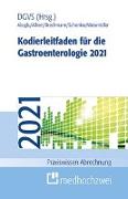 Kodierleitfaden für die Gastroenterologie 2021