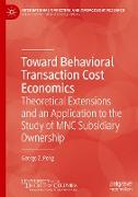 Toward Behavioral Transaction Cost Economics