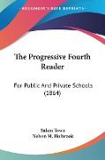 The Progressive Fourth Reader