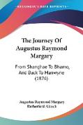 The Journey Of Augustus Raymond Margary