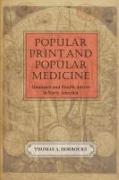 Popular Print and Popular Medicine: Almanacs and Health Advice in Early America