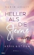 April & Storm - Heller als die Sterne