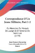 Correspondance D'Un Jeune Militaire, Part 1-2